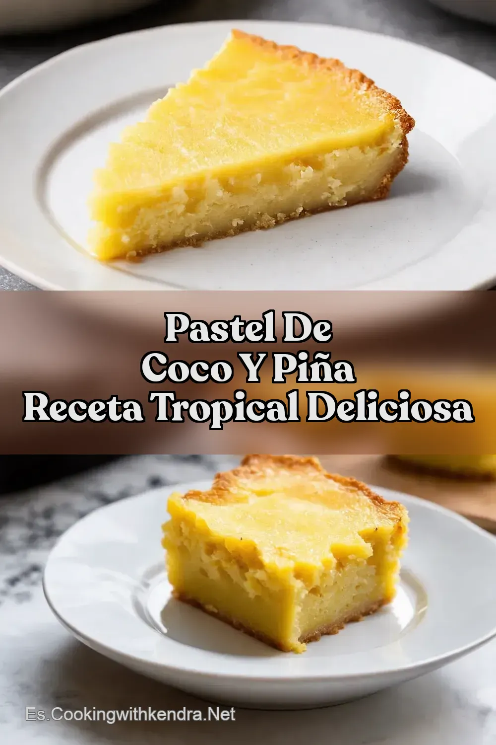 Pastel de Coco Soñado con Piña El Secreto de la Abuela